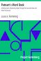 [Gutenberg 13188] • Putnam's Word Book / A Practical Aid in Expressing Ideas Through the Use of an Exact and Varied Vocabulary